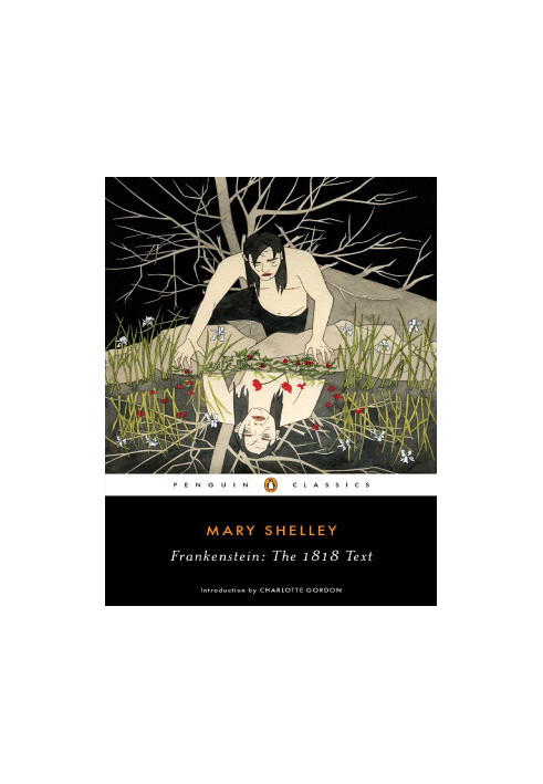 Frankenstein--The 1818 Text