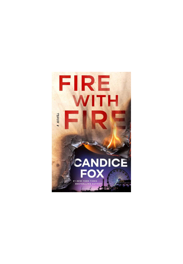 Fire with Fire
