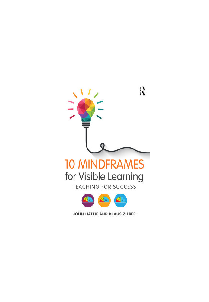 10 Mindframes for Visible Learning