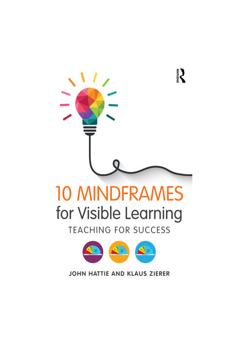 10 Mindframes for Visible Learning