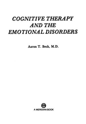Cognitive Therapy and the Emotional Disorders