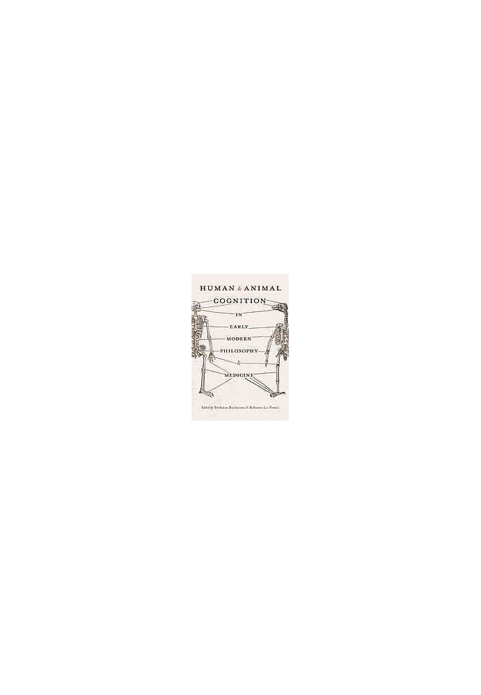 Human and animal cognition in early modern philosophy and medicine