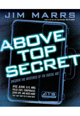 Above Top Secret: Uncover the Mysteries of the Digital Age