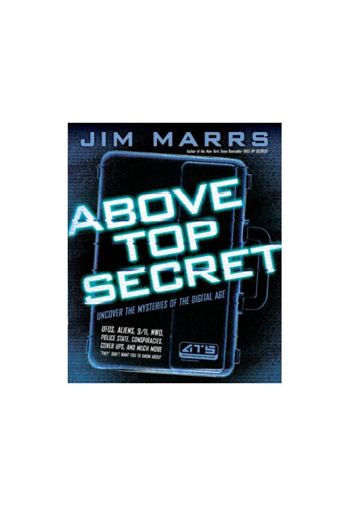Above Top Secret: Uncover the Mysteries of the Digital Age