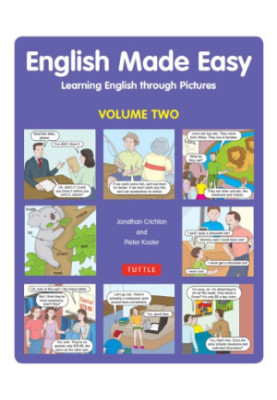 English Made Easy Volume 2: Learning English Through Pictures: Learning English Through Pictures