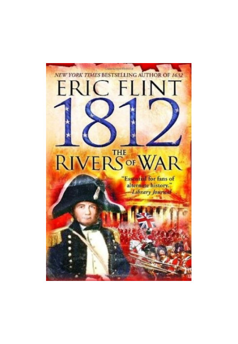 1812: The Rivers of War