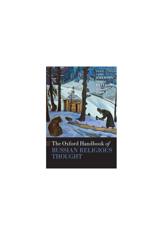 The Oxford Handbook of Russian Religious Thought