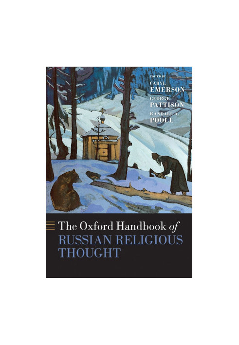 The Oxford Handbook of Russian Religious Thought