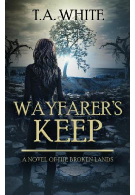 Wayfarer's Keep (The Broken Lands 3)