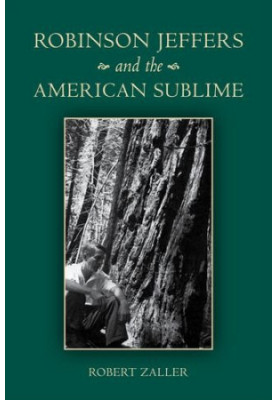 Robinson Jeffers and the American sublime