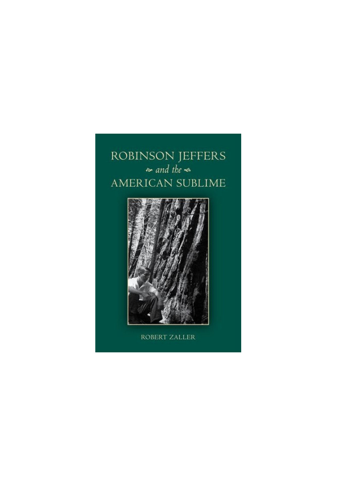 Robinson Jeffers and the American sublime
