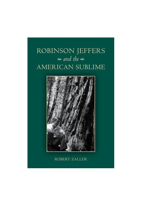 Robinson Jeffers and the American sublime
