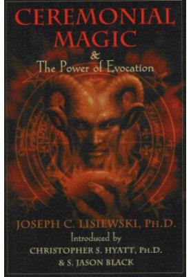 Ceremonial Magic & The Power of Evocation