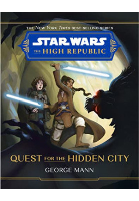 Star Wars: The High Republic: Quest for the Hidden City