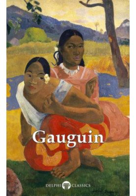 Delphi Complete Works of Paul Gauguin