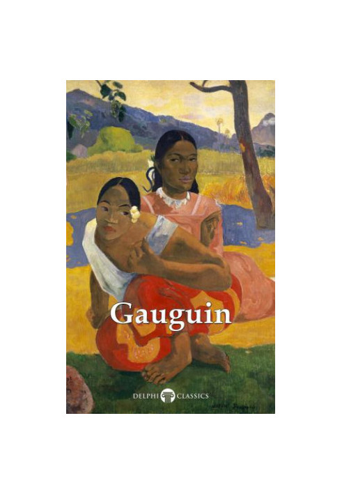 Delphi Complete Works of Paul Gauguin