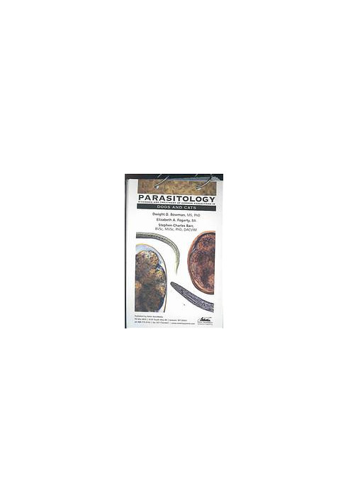 Parasitology : diagnosis and treatment of common parasitisms in dogs and cats
