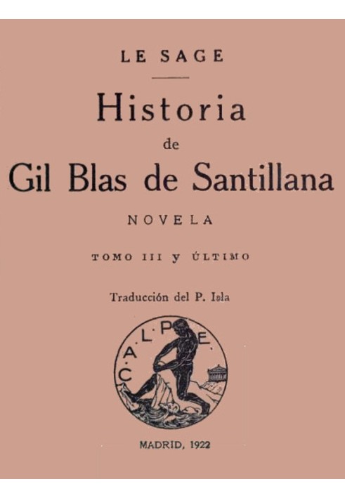 Історія Гіла Бласа де Сантільяни: роман (том 3 із 3)