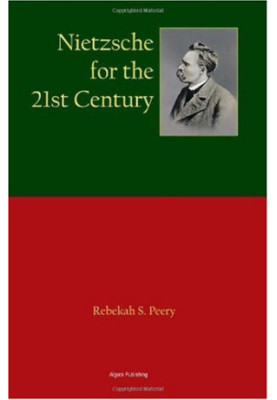 Nietzsche for the 21st century