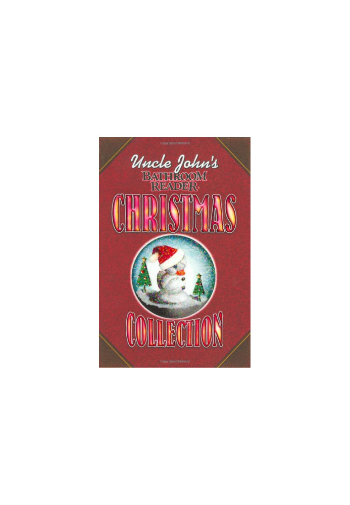 Uncle John's Bathroom Reader Christmas Collection