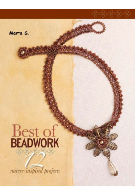 Best of Beadwork 12 Nature-Inspired Projects