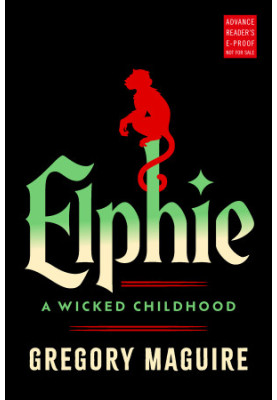 Elphie: A Wicked Childhood
