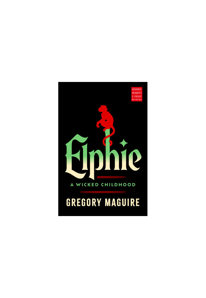 Elphie: A Wicked Childhood