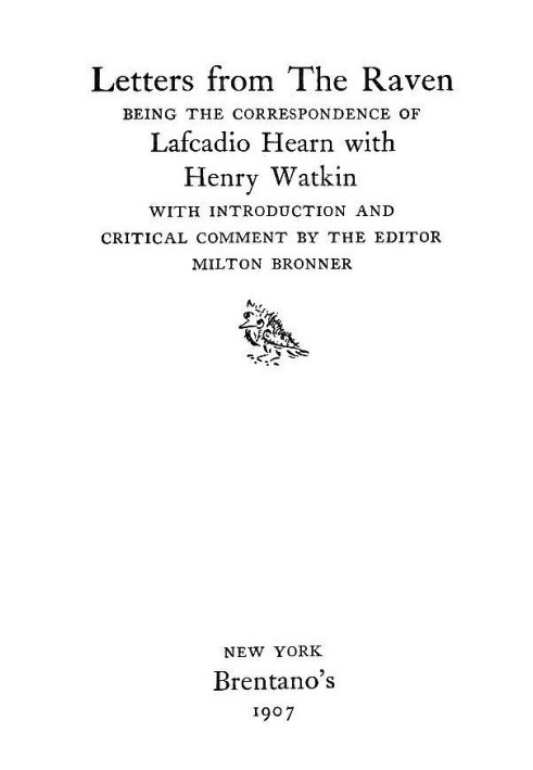 Letters from the Raven: Correspondence of L. Hearn with Henry Watkin