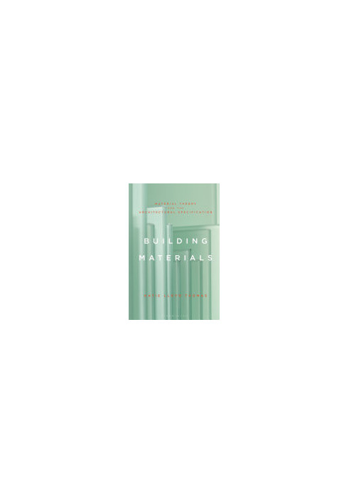 Building Materials: Material theory and the architectural specification