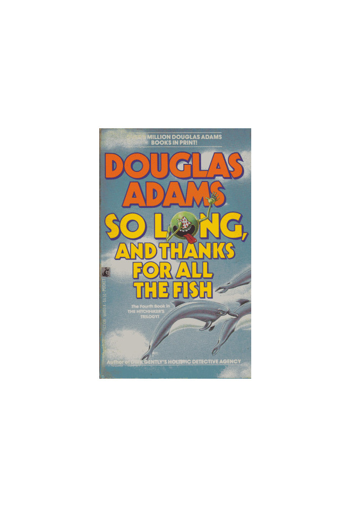 So Long, and Thanks for All the Fish