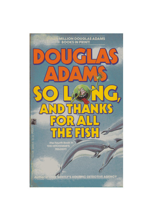 So Long, and Thanks for All the Fish
