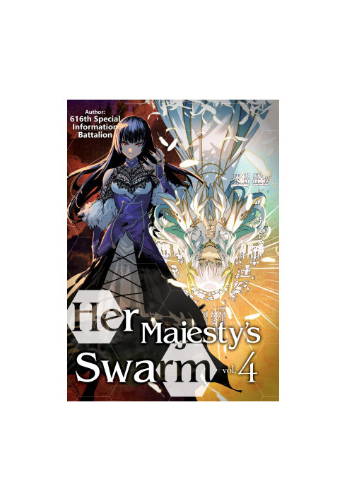 Her Majesty’s Swarm: Volume 4