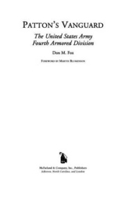 Patton's Vanguard: The United States Army Fourth Armored Division