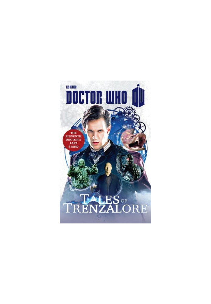 Doctor Who - Tales of Trenzalore: The Eleventh Doctor's Last Stand