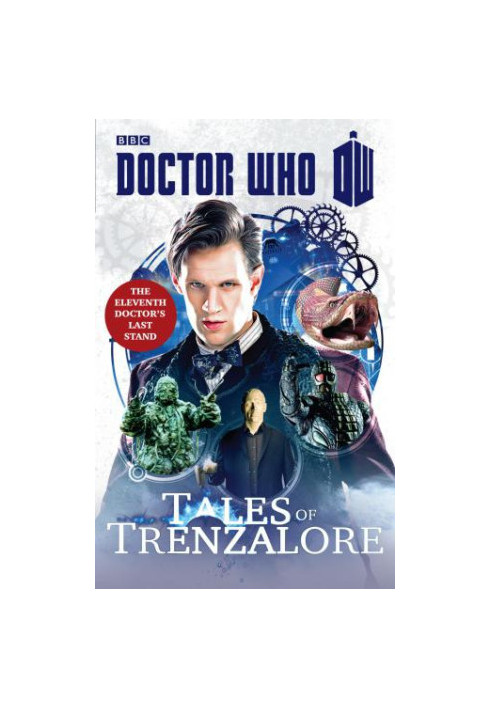 Doctor Who - Tales of Trenzalore: The Eleventh Doctor's Last Stand