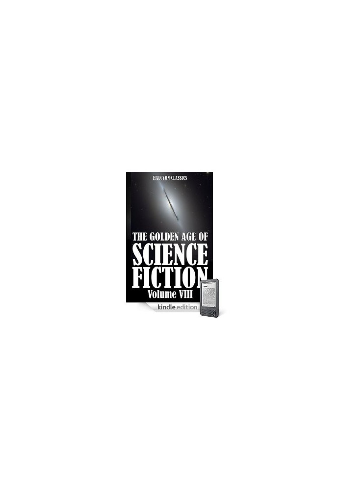 The Golden Age of Science Fiction Volume VIII