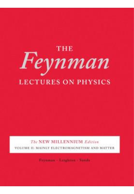 Feynman Lectures on Physics, Volume 2: Mainly Electromagnetism and Matter