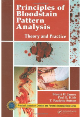Principles of Bloodstain Pattern Analysis