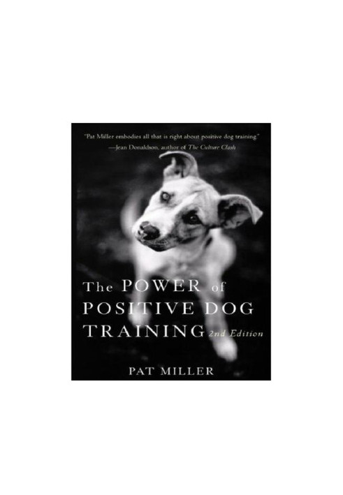 The Power of Positive Dog Training