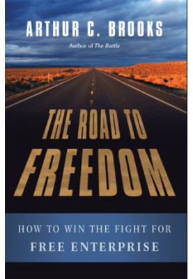 [The Road to Freedom 01] • How to Win the Fight for Free Enterprise