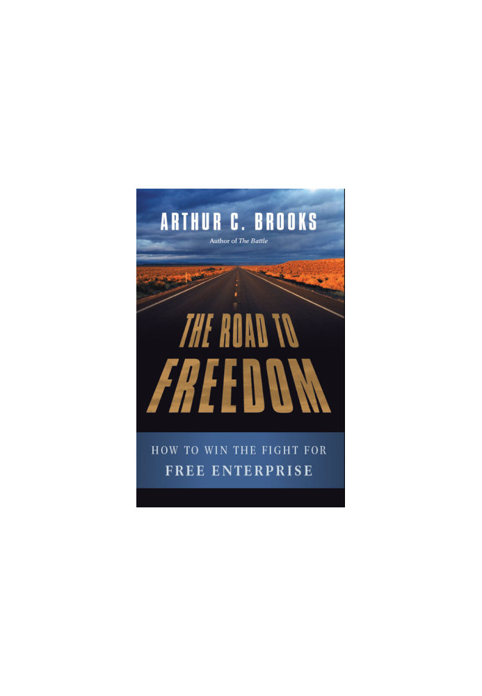 [The Road to Freedom 01] • How to Win the Fight for Free Enterprise