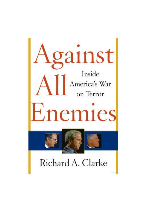 Against All Enemies · Inside America's War on Terror