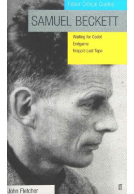 Samuel Beckett: Waiting for Godot ,Endgame, Krapp's Last Tape