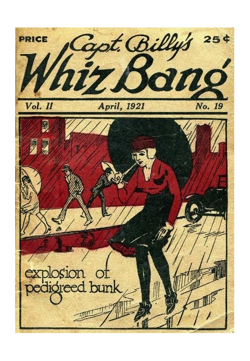 Captain Billy's Whiz Bang, Vol. II. № 19, квітень 1921 р. Американський журнал дотепності, гумору та філософії