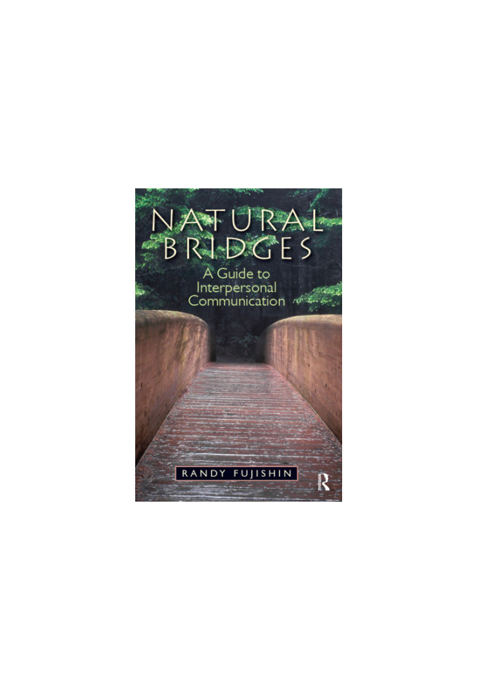 Natural bridges: a guide to interpersonal communication