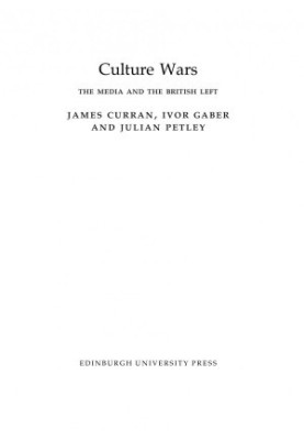 Culture Wars: The Media and the British Left