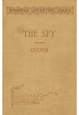 The Spy: Condensed for use in schools