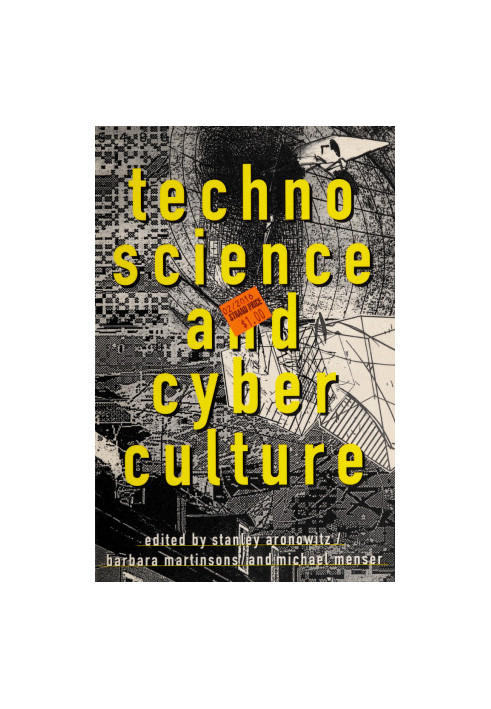 Technoscience and cyberculture