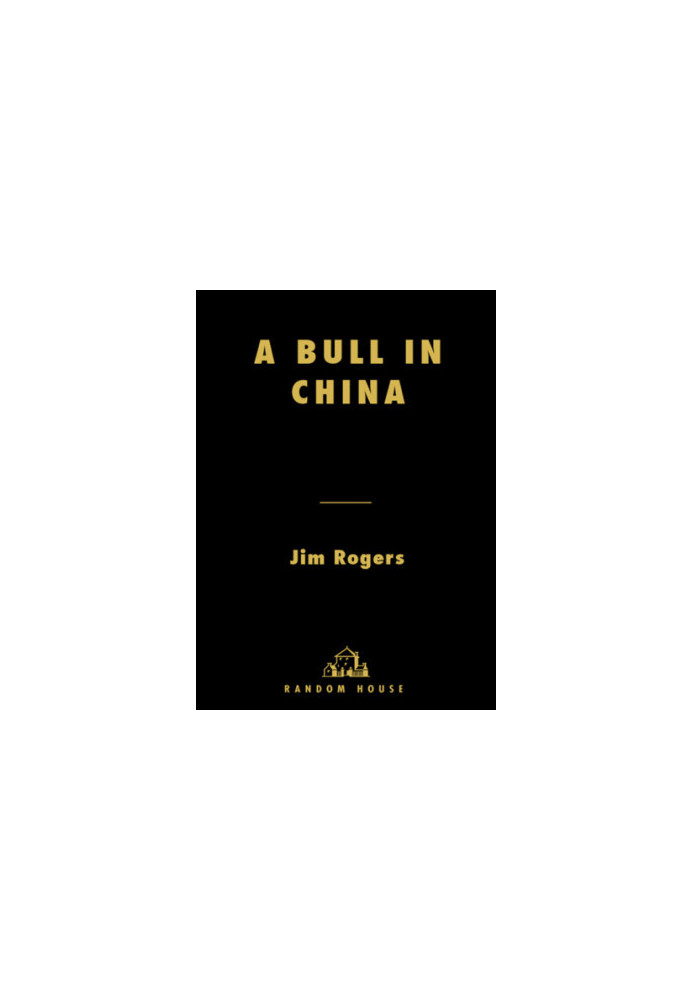 A bull in China: investing profitably in the world's greatest market