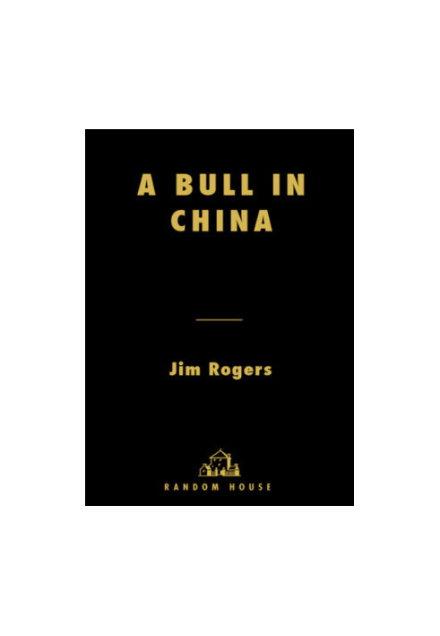 A bull in China: investing profitably in the world's greatest market